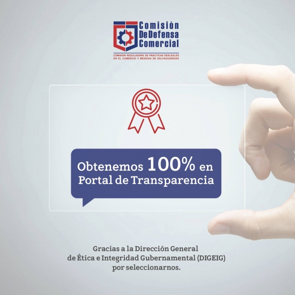 Comisión de Defensa Comercial obtiene calificación de 100% en portal de transparencia